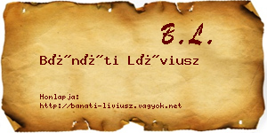 Bánáti Líviusz névjegykártya